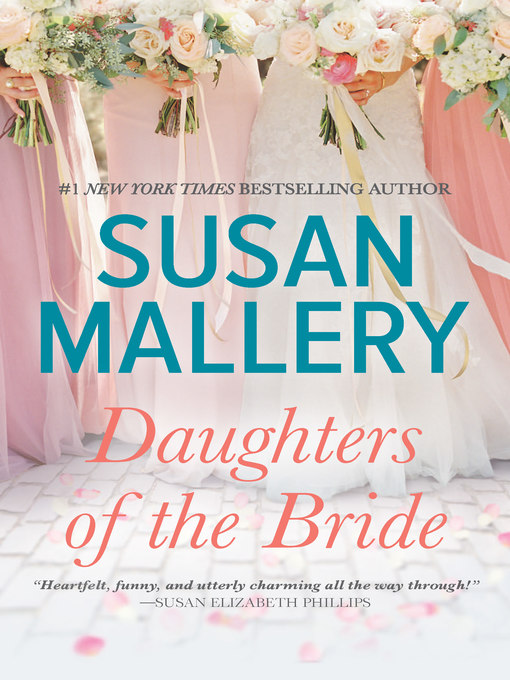 Title details for Daughters of the Bride by Susan Mallery - Wait list